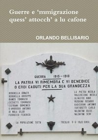 bokomslag Guerre e 'mmigrazione: quess' attocch' a lu cafone          «Quant'abbaccajeje, si suldate de lu Trejie»