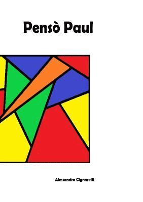 Alessandro Cignarelli - Pensò Paul, Häftad