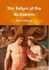 bokomslag The Return of the Achaeans