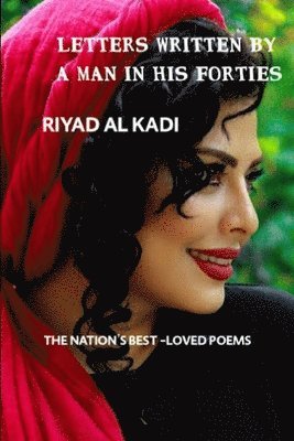 رياض القاضي, Riyad Al Kadi, &#1575;&#1604;&#1602;&#1575;&#1590;&#161, ¿¿¿¿ ¿¿¿¿¿¿, RIYAD AL KADI - Letter Written by a Man in His Forties, Häftad