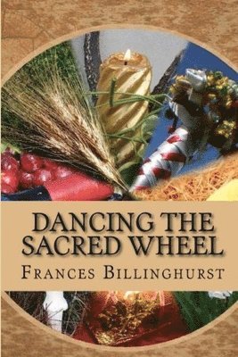 Dancing the Sacred Wheel 1