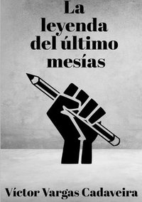 bokomslag leyenda del último mesías