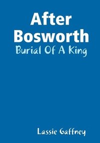 bokomslag After Bosworth