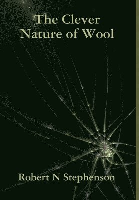 Clever Nature of Wool