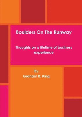 bokomslag Boulders On The Runway - Thoughts on a lifetime of business experience