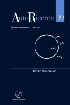 AutoRicerca - Numero 19, Anno 2019 - Effetto Osservatore 1