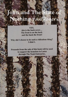 PAUL ROGERS - John and The State of Nothing, Häftad