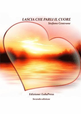 Lascia che parli il cuore 1