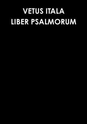 bokomslag VETUS ITALA. LIBER PSALMORUM