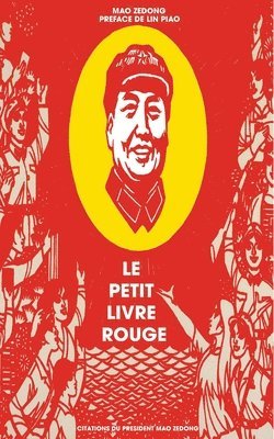 Le petit livre rouge: Citations du Président Mao Zedong 1