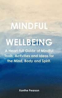 bokomslag Mindful ~ Wellbeing