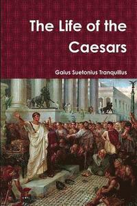 bokomslag The Life of the Caesars