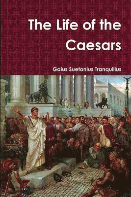 The Life of the Caesars 1