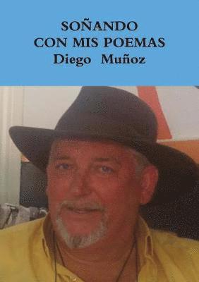 bokomslag SOÑANDO CON MIS POEMAS