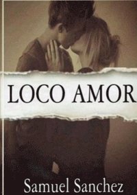 bokomslag Loco Amor (en espaol)