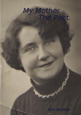 My Mother - The Poet 1