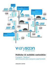 bokomslag Politiche di mobilit sostenibile: il progetto &quot;VerySoon&quot; dell'Universit della Campania Luigi Vanvitelli