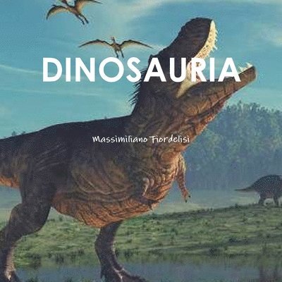 Dinosauria 1