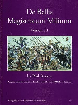 Phil Barker - De Bellis Magistrorum Militum version 2.1, Häftad