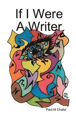 bokomslag If I Were A Writer