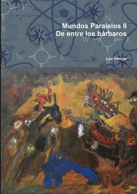 Mundos Paralelos II                                     De entre los brbaros 1