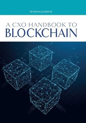 A CxO Handbook to Blockchain 1