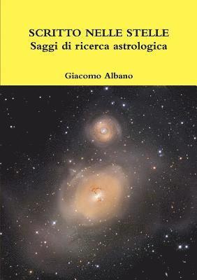 SCRITTO NELLE STELLE Saggi di ricerca astrologica