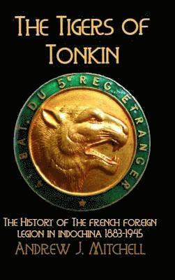 bokomslag The Tigers of Tonkin