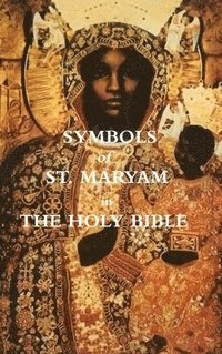 bokomslag Symbols of St. Maryam in the Bible