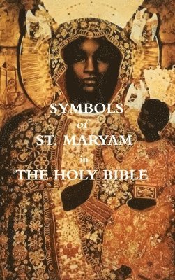 Symbols of St. Maryam in the Bible 1