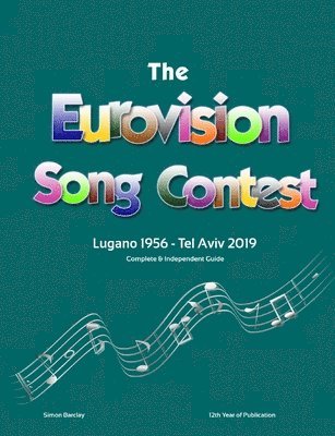 bokomslag The Complete & Independent Guide to the Eurovision Song Contest 2019