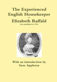 bokomslag The Experienced English Housekeeper by Elizabeth Raffald