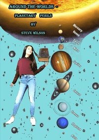 bokomslag Around the Worlds - Planetary Perils