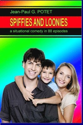 Spiffies and Loonies 1
