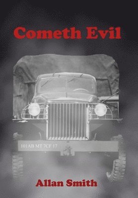 Allan Smith - Cometh Evil, Inbunden