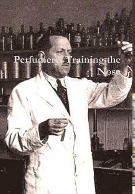 bokomslag Perfumery: Training the Nose