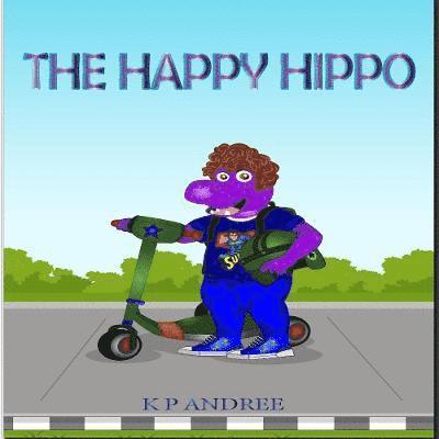K P ANDREE, K. P. Andree, K P Andree - HAPPY HIPPO, Häftad