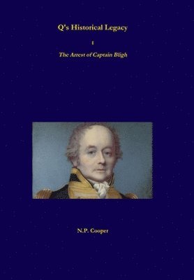 bokomslag Hardback 1 - The Arrest of Captain Bligh