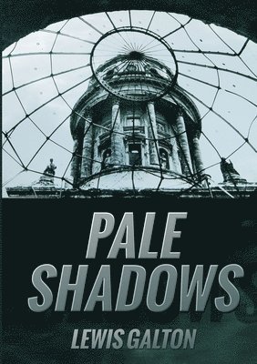 Pale Shadows 1