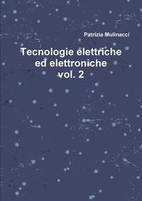 bokomslag Tecnologie elettriche ed elettroniche vol. 2