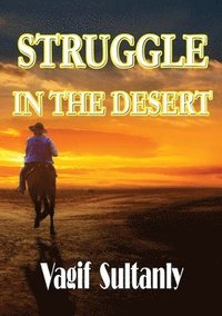 bokomslag Struggle in the Desert