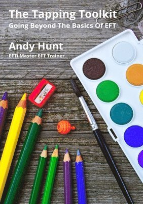 Andy Hunt - Tapping Toolkit, Häftad