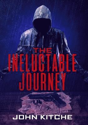 The Ineluctable Journey 1
