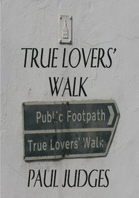bokomslag True Lovers' Walk