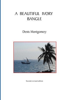 Denis Montgomery - Beautiful Ivory Bangle, Häftad