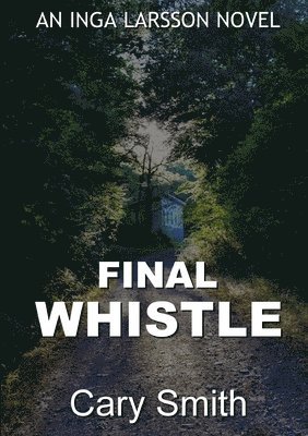 Cary Smith - Final Whistle, Häftad