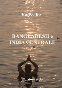 bokomslag Bangladesh e India centrale