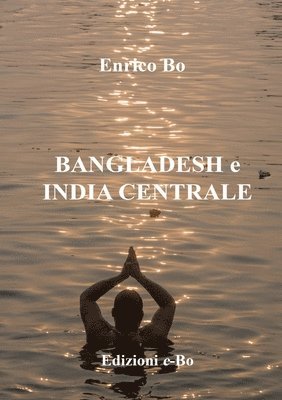 bokomslag Bangladesh e India centrale