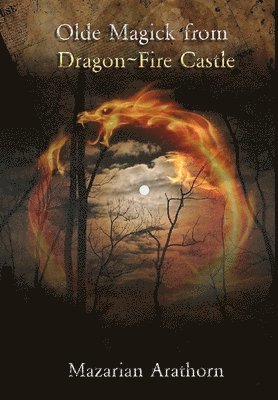 Olde Magick From Dragon-Fire Castle 1