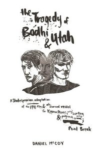 bokomslag The Tragedy of Bodhi and Utah